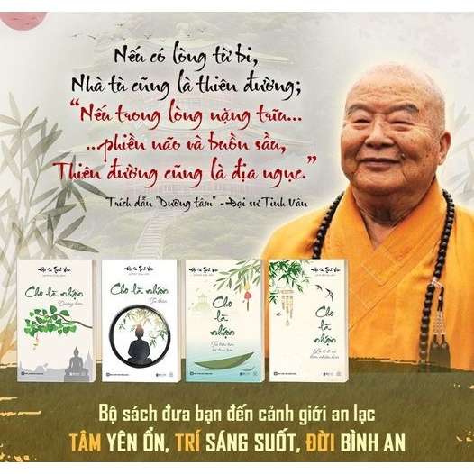 Bộ Sách 4 Cuốn: Cho Là Nhận - Tâm Thanh Tĩnh, Đời Ắt An Yên - Đại sư Tinh Vân