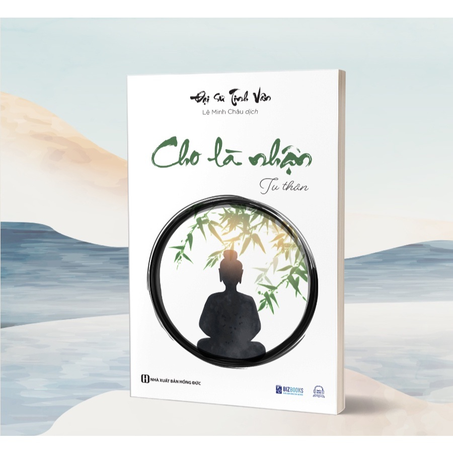 Bộ Sách 4 Cuốn: Cho Là Nhận - Tâm Thanh Tĩnh, Đời Ắt An Yên - Đại sư Tinh Vân