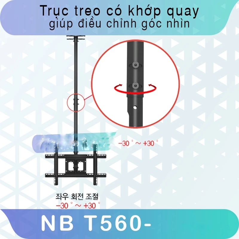 Giá Treo Tivi Thả Trần NB T560 32 - 40 - 43 - 50 - 60 - 65 Inch - Khung Treo Tivi Ngược Trần Nhập Khẩu NB