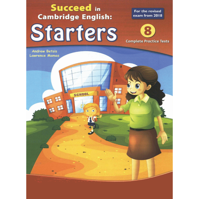 Succeed in Cambridge English 8 Staters - Movers - Flyers