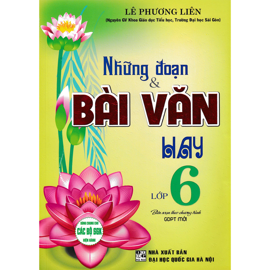 Sách Tham Khảo - Những Đoạn & Bài Văn Hay Lớp 6 (Biên Soạn Theo Chương Trình Mới)