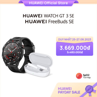 [mã elhw10 giảm 500k đơn 500k] bộ sản phẩm huawei (tai nghe huawei freebuds se+đồng hồ thông minh huawei watch)