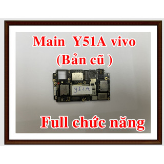 Main Y51A Vivo - Bản cũ (Full chức năng)