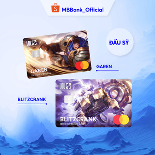   Evoucher & Dịch vụ  Dịch vụ phát hành thẻ MB Hi Collection - Bộ sưu tập League of Legends  Đấu sỹ  