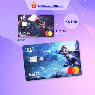   Evoucher & Dịch vụ  Dịch vụ phát hành thẻ MB Hi Collection - Bộ sưu tập League of Legends  Xạ thủ  