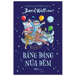 Sách - David Walliams - Băng đảng nửa đêm