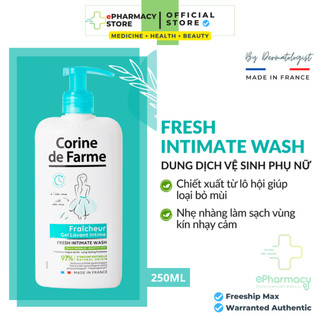 Corine de Farme Intimate Gel Fresh - Dung dịch vệ sinh phụ nữ làm sạch và khử mùi vùng kín 250ml