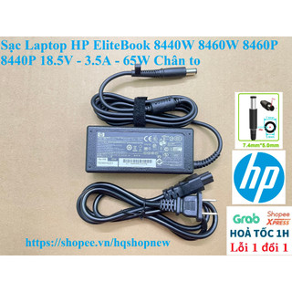 ⚡️[Sạc zin] Sạc Laptop HP EliteBook 8440W 8460W 8460P 8440P 18.5V - 3.5A - 65W Chân to