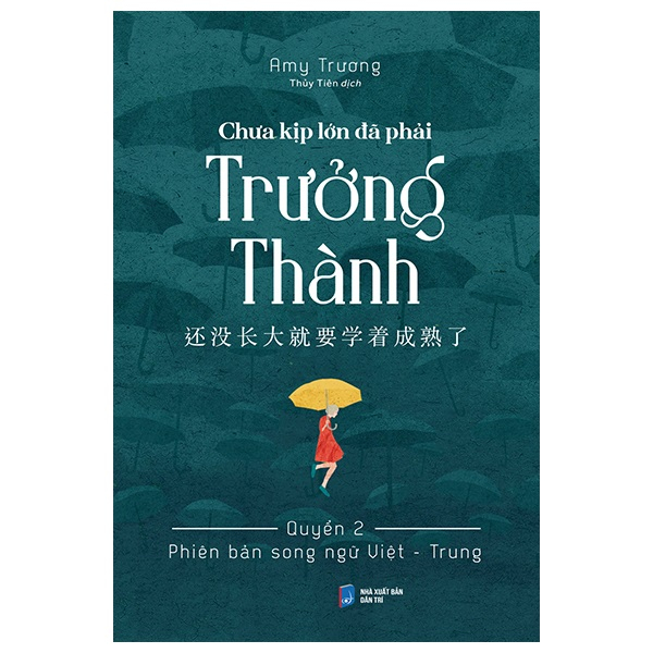 Sách - Chưa Kịp Lớn Đã Phải Trưởng Thành: Quyển 2 - Phiên Bản Song Ngữ Việt-Trung