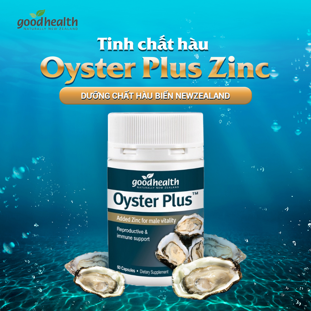 Tinh chất hàu Oyster Plus Zinc Goodhealth 60 tăng cường sức khỏe và sinh lý nam, hỗ trợ vô sinh, hiếm muộn cho nam giới