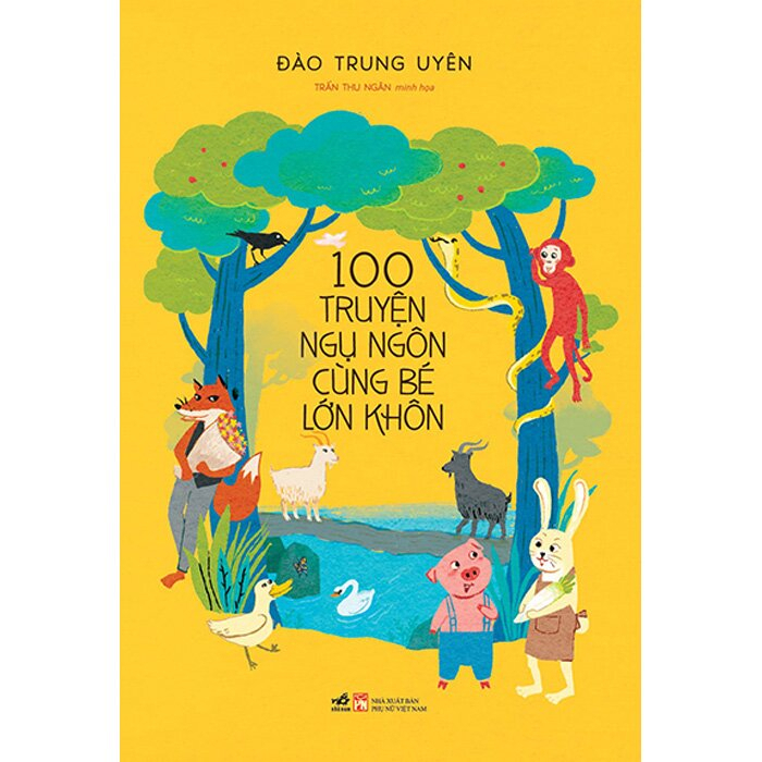 Sách - 100 truyện ngụ ngôn cùng bé khôn lớn