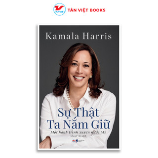 Sách Kỹ Năng - Sự Thật Ta Nắm Giữ - Một Hành Trình Xuyên Nước Mỹ
