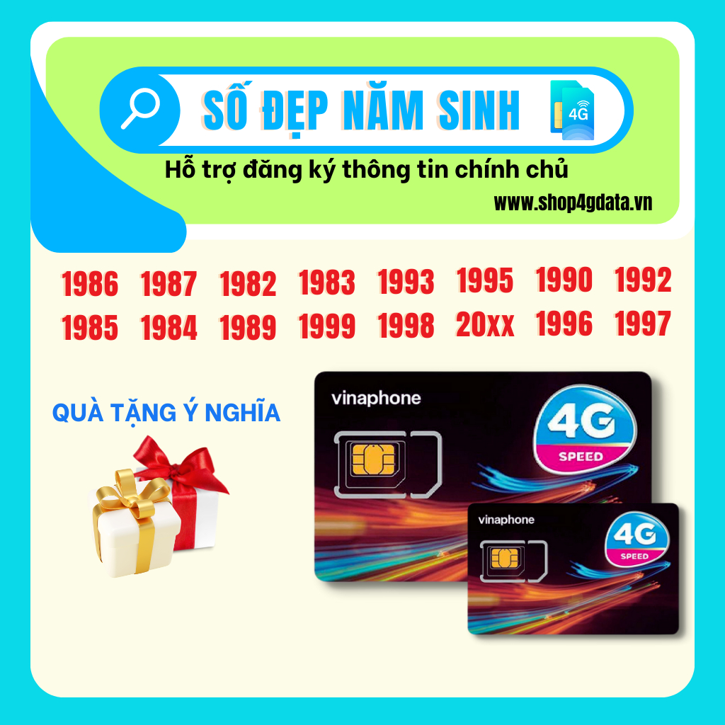 Sim 4G Dạng Năm Sinh 19xx , 200x , Món Quà Ý Nghĩ Trao Tặng Yêu Thương, Bảng Sim Số 4