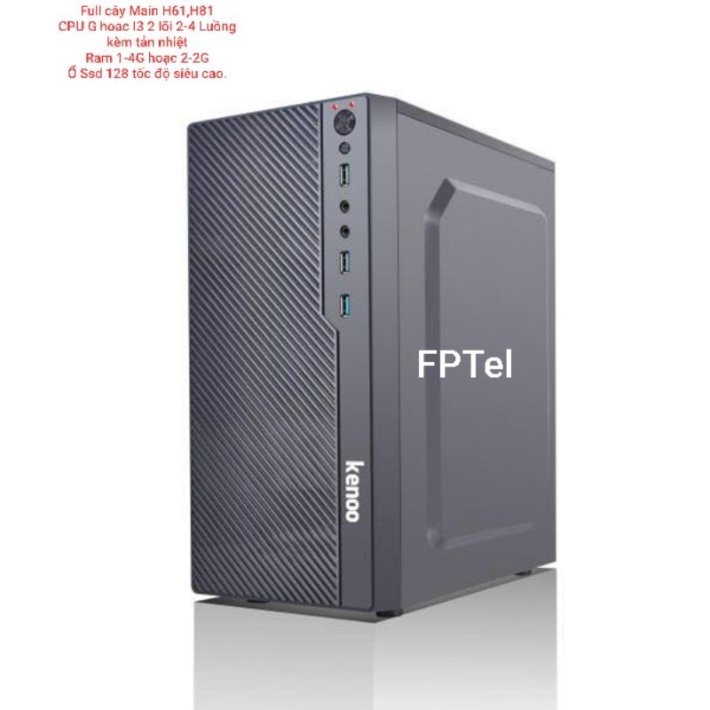 Full Cây máy tính vỏ mới H61,H81,H110,H310+I3,i5,G+Ram 4G+Ổ SSD 128G siêu rẻ