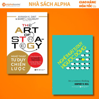 Lẻ/combo sách về nghệ thuật tư duy: nghệ thuật tư duy chiến lược + nghệ thuật tư duy ngược dòng