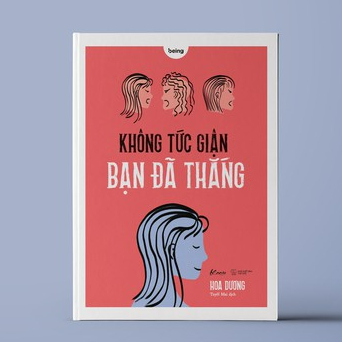 Sách > Không Tức Giận Bạn Đã Thắng - Hoa Dương (AZ Việt Nam)