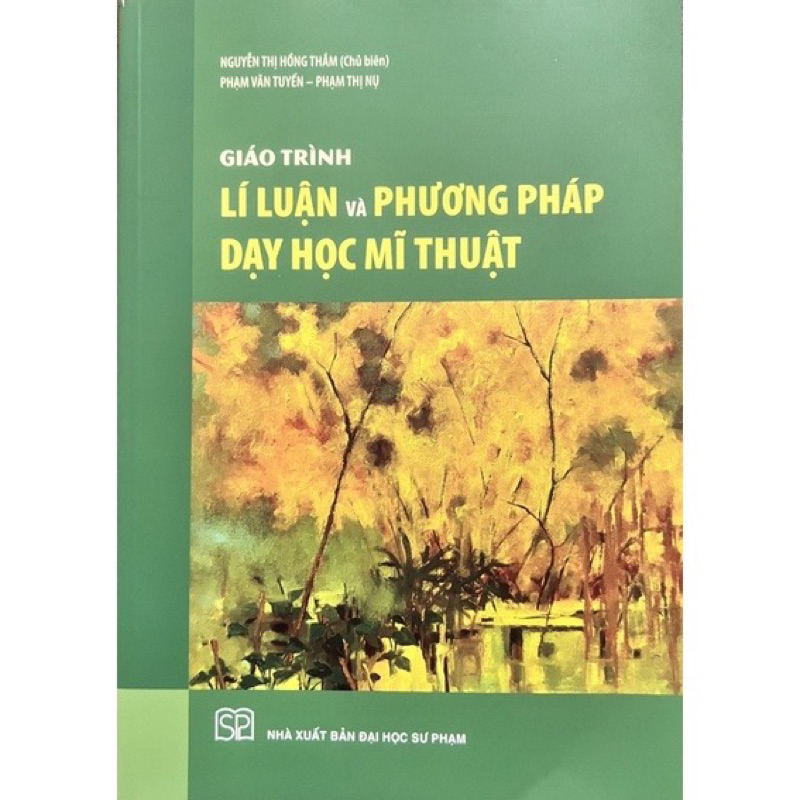 Sách -Giáo Trình Mĩ thuật cơ bản và Phương Pháp Dạy Học Mĩ Thuật