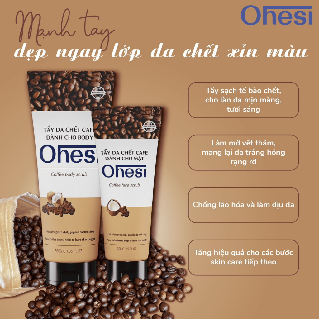 Tẩy Tế Bào chết Cho Mặt Làm Sáng Mịn Da Mờ Thâm Từ Cà Phê Và Dầu Dừa Ohesi 100g