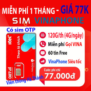 Sim ITEL VINAPHONE 4G [Miễn phí tháng đầu] 120G mỗi tháng, sim Vinaphone, gọi Vinaphone miễn phí