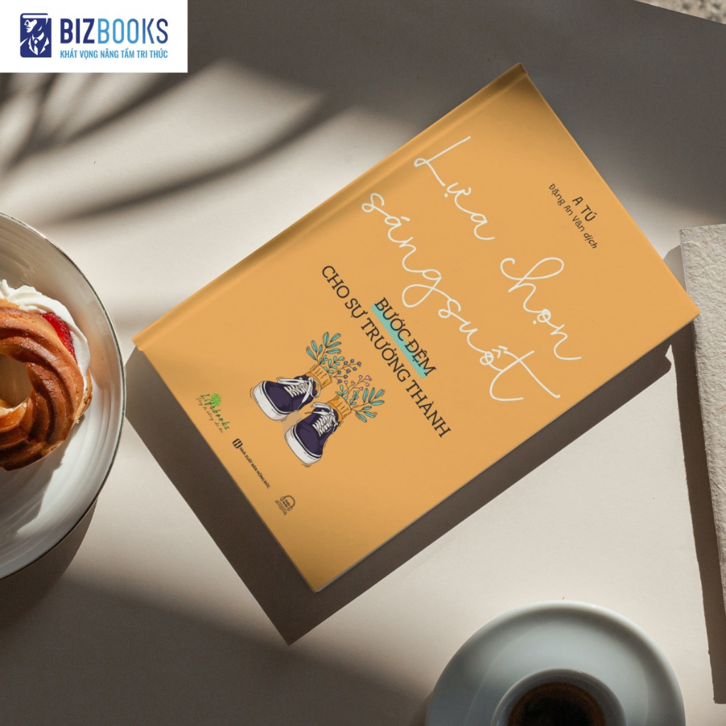 Sách Lựa Chọn Sáng Suốt - Bước Đệm Cho Sự Trưởng Thành - Phát Triển Bản Thân Hay Nên Đọc Bizbooks