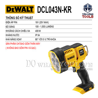 Đèn Pin Dùng Pin 20V Dewalt DCL043N ( Thân Máy )