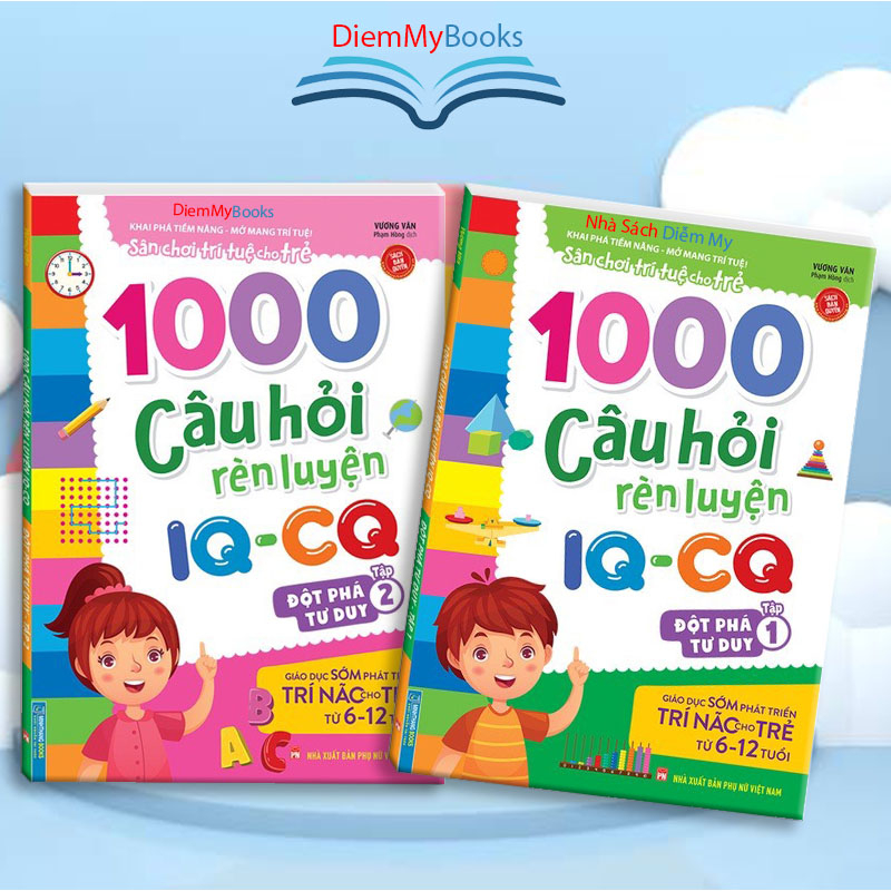 Sách - Bộ 2 Cuốn - 1000 Câu Hỏi Rèn Luyện IQ CQ Đột Phá Tư Duy Cho Bé Từ 6-12 Tuổi Sân Chơi Trí Tuệ - Có Tách Lẻ