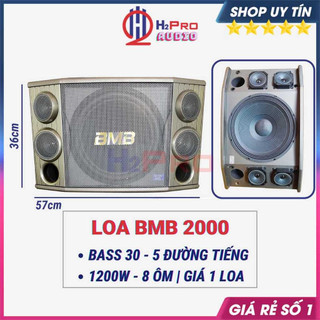 Loa karaoke bmb csd 2000c bass 30 1200w - 5 đường tiếng, loa bmb 2000 karaoke gia đình - h2pro audio