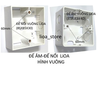ĐẾ ÂM VÀ ĐẾ NỔI VUÔNG LiOA