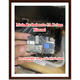 Main xiaomi redmi note 5a prime,ful chức năng