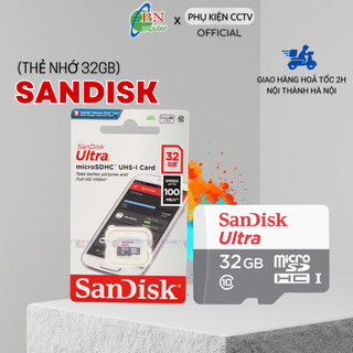 Thẻ nhớ 32G Sandisk chuyên dụng cho Camera