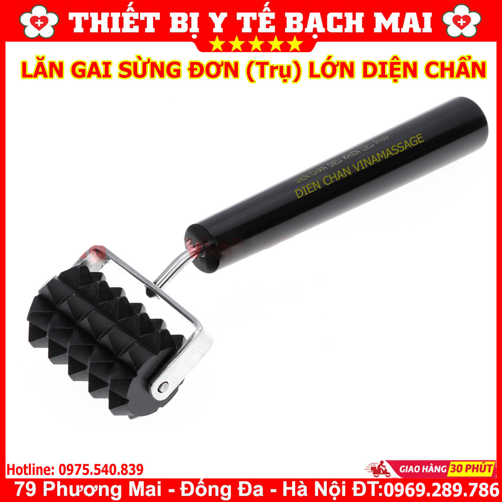 Lăn Sừng Đơn Lớn Diện Chẩn - Lăn Gai Sừng Lớn (lăn cột sống)