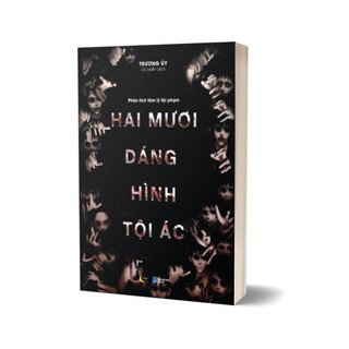 Sách - phân tích tâm lý tội phạm - hai mươi dáng hình tội ác