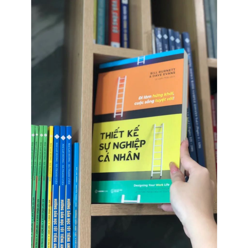 Sách - Thiết kế sự nghiệp cá nhân - Tác giả Bill Burnett , Dave Evans