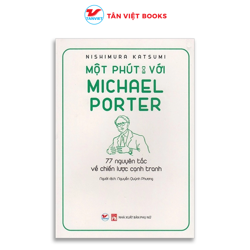 Sách - Một Phút Với Michael Porter