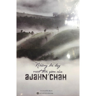 Sách - những lời dạy vượt thời gian của ajahn chah