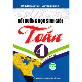 Sách : bồi dưỡng học sinh giỏi toán 4 theo chủ đề
