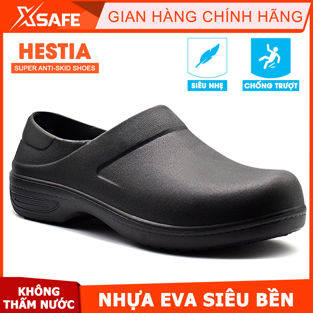 Giày bếp chống trượt cho nam nữ Hestia Giầy làm bếp siêu nhẹ dùng cho bệnh viện, xưởng spa Giày phòng sạch - XSAFE