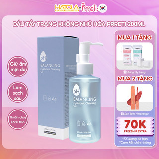 Dầu tẩy trang sạch sâu cân bằng pH Prreti Hyaluronic Cleasing Oil Hàn Quốc tẩy sạch lớp trang điểm, không nhũ hóa 200ml