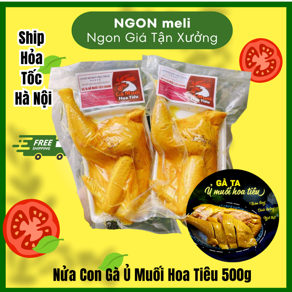 Gà ủ muối hoa tiêu nửa con 500g thơm ngon NGON meli Giao Hàng Hỏa Tốc Tại Hà Nội