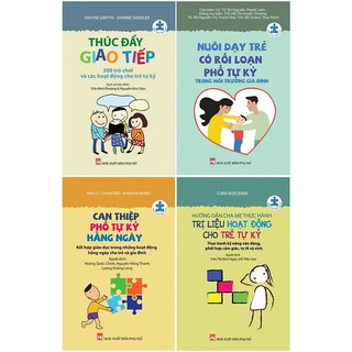 Sách dành cho trẻ tự kỷ: nuôi dạy trẻ có rối loạn phổ tự kỷ + thúc đẩy giao tiếp + can thiệp phổ tự kỷ hằng ngày