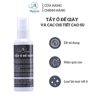 Tẩy ố đế giày và các chi tiết cao su MOATTEO chuyên dụng 100ml
