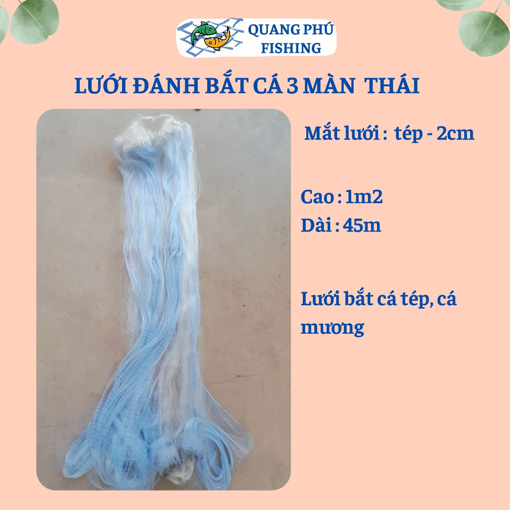Lưới đánh cá 3 màn (màng) Thái Lan bắt thả cá tép, mương, cá  lòng tong, cao 1m2 dài 45m 2 phân (2cm