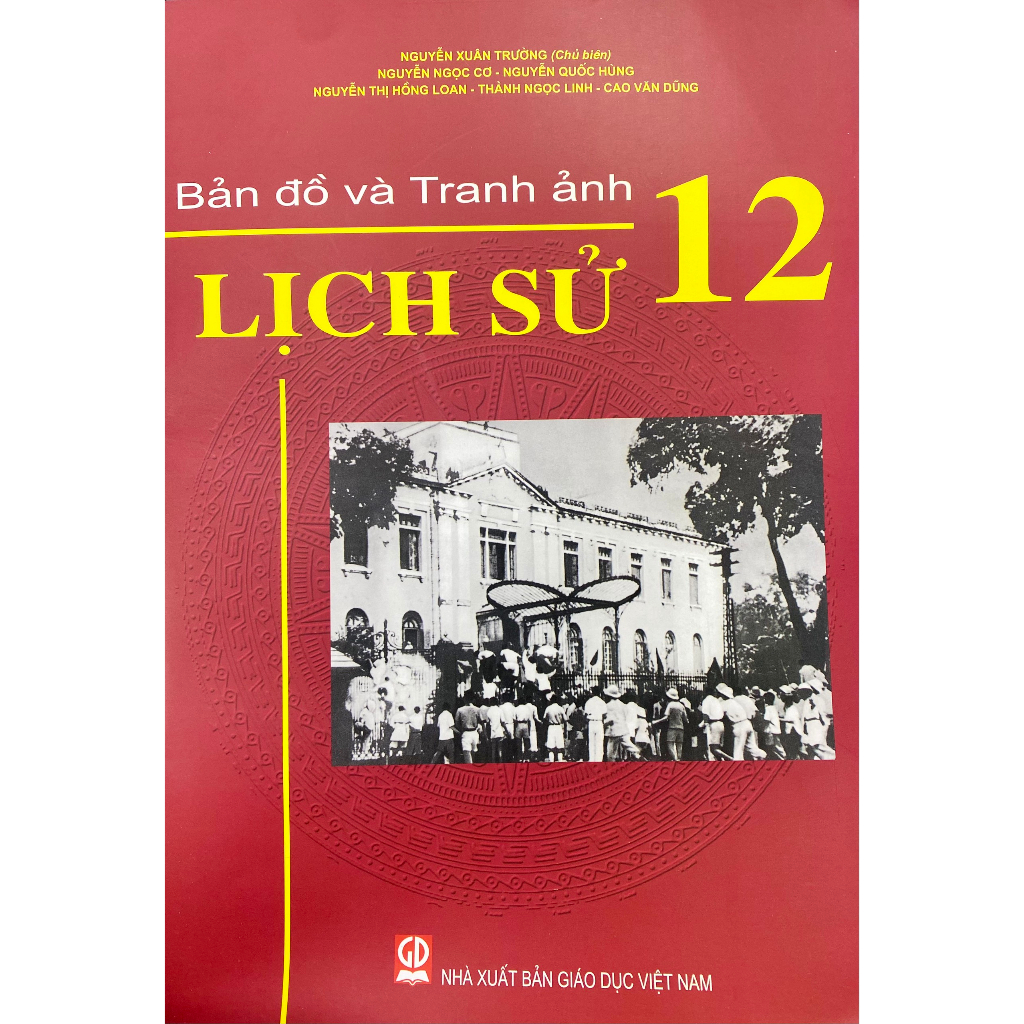 Sách - Tập bản đồ và Tranh ảnh Lịch sử lớp 12