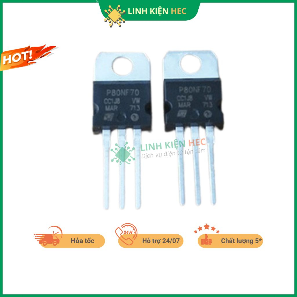 Mosfet 80NF70 80N70 80A 70V tháo máy chính hãng linh kiện hec