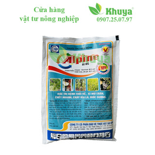 Thuốc trừ nấm bệnh Alpine 80WG 100gr Thối rễ - Chết nhanh - Xì mủ - Mốc sương