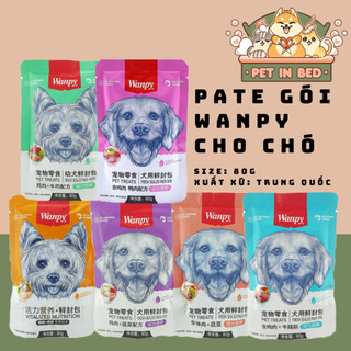 Wanpy / Pate gói Wanpy dành cho cún cưng nội địa Trung