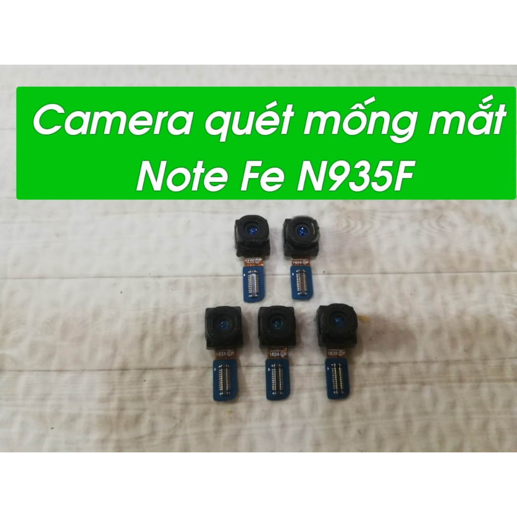 Camera quét mống mắt Note FE N935F Samsung