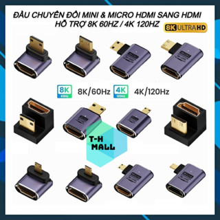 Đầu nối chuyển đổi hướng Mini / Micro HDMI sang HDMI góc trái phải lên xuống hỗ trợ 8K 60hz cho camera Màn hình Laptop