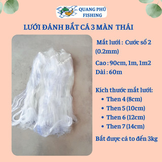 Lưới đánh cá 3 màn thái lan cao cấp cước số 2 lưới bắt cá đến 3 kg cao 90cm,1m,1m2 dài 70m then 4 then 5 then 6 then 7