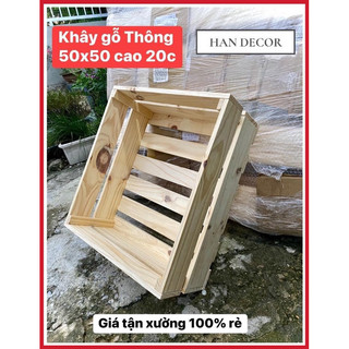 Khây gỗ thông 50x50x20 đựng đồ . đựng trái cây , quần áo